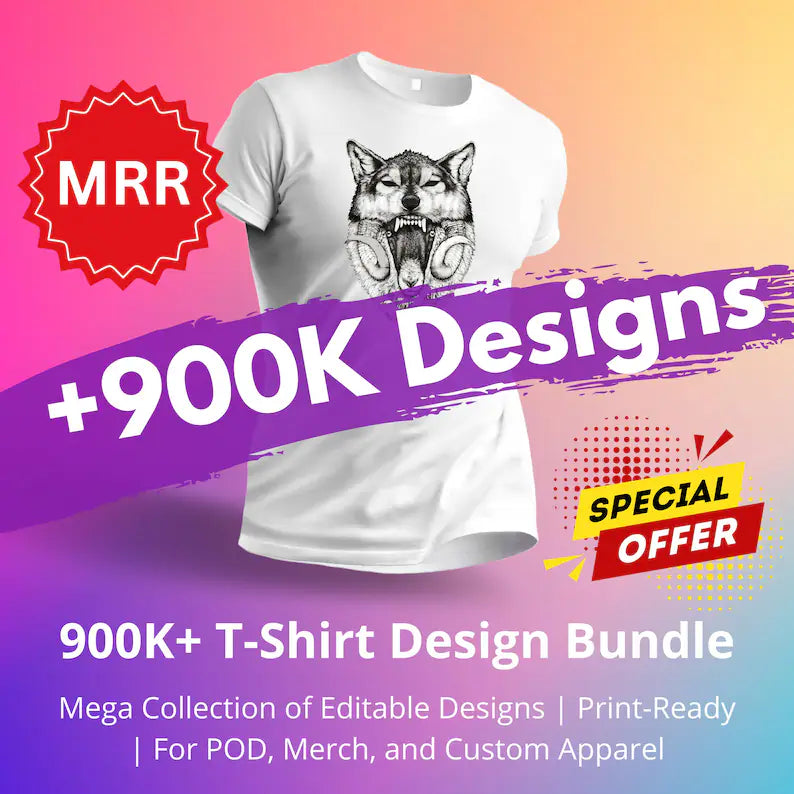 900K Designs for Your Clothing Business: The Ultimate T-Shirt Design Mega Bundle with Resell Rights